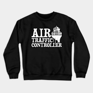 Air Traffic Controller - ATC Aviation Airfield Tower Control Crewneck Sweatshirt